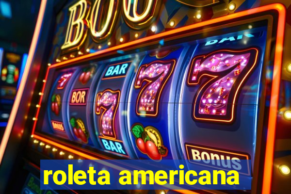 roleta americana